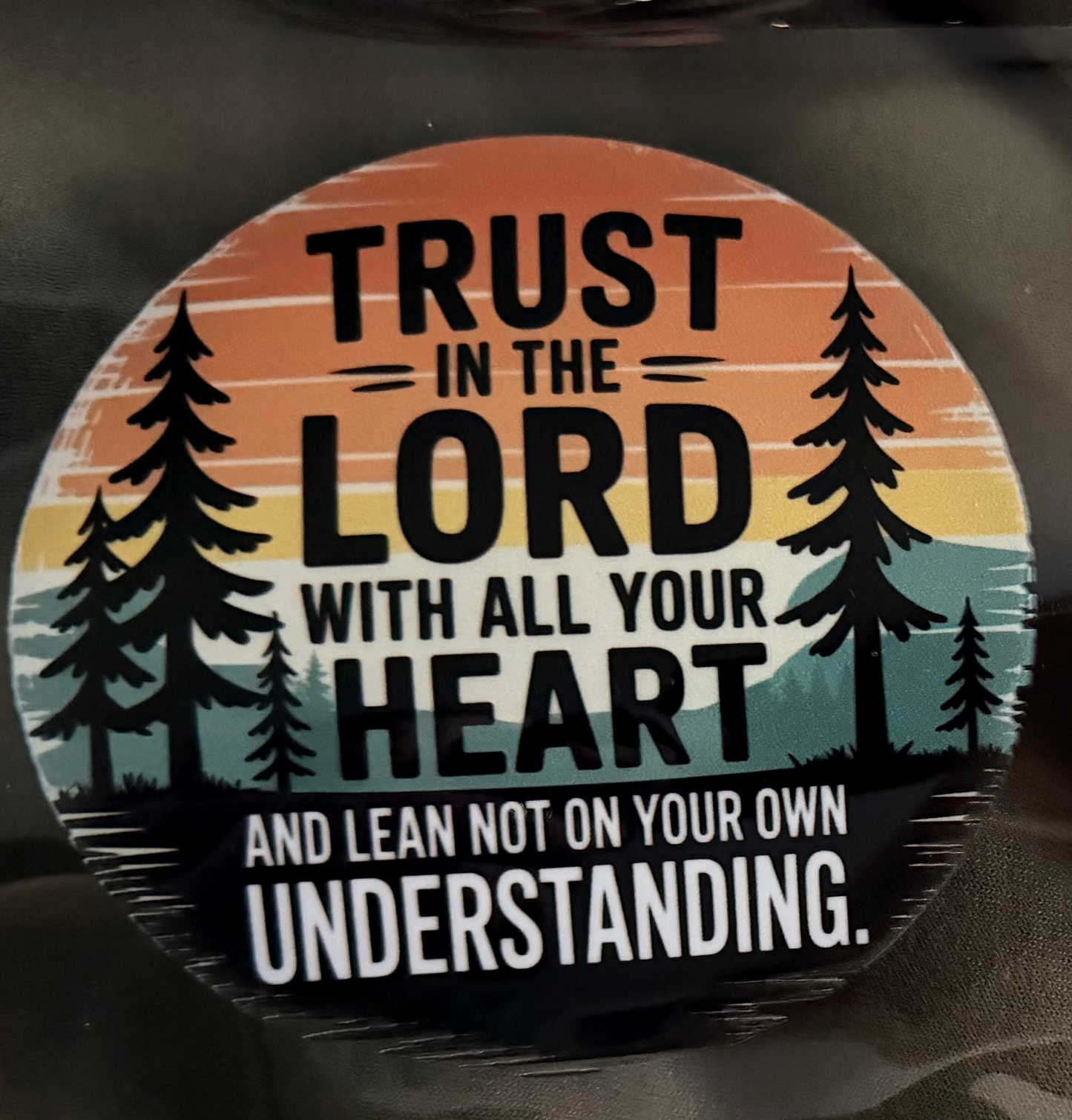 Proverbs 3:5-6 - Trust the Lord with All Your Heart - UV DTF Sticker - Waterproof and Durable